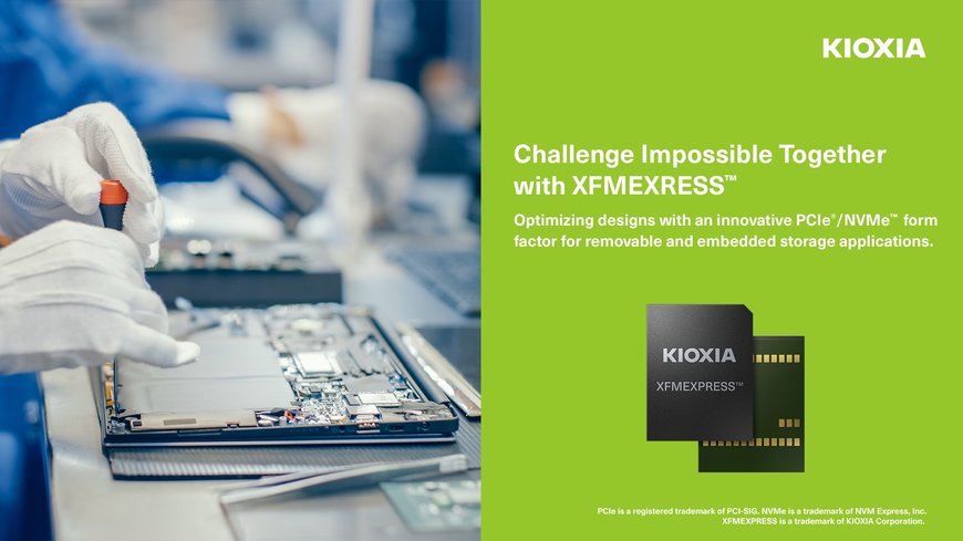 KIOXIA est la première à présenter un dispositif de stockage amovible PCIe/NVMe conforme à la norme JEDEC XFM Ver.1.0